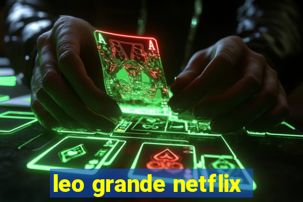 leo grande netflix